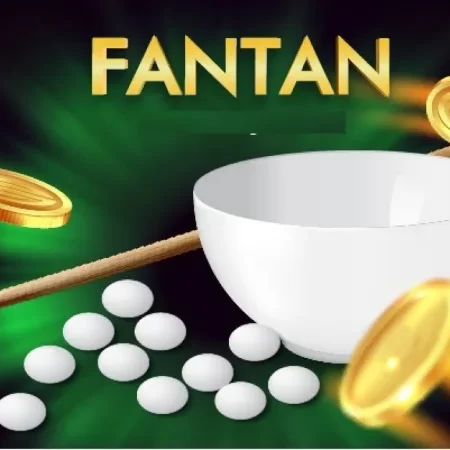 Cách chơi Fantan luôn thắng – Mãn nhãn với những tuyệt chiêu